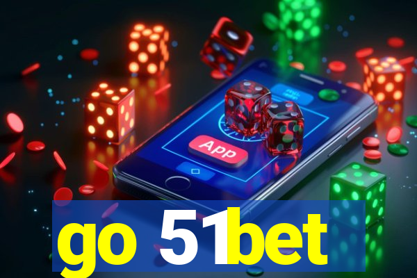 go 51bet